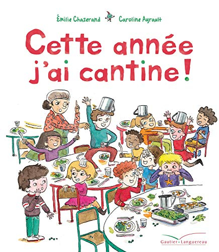 Cette année j'ai cantine !