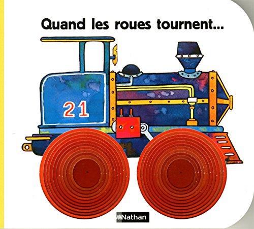 Quand les roues tournent...