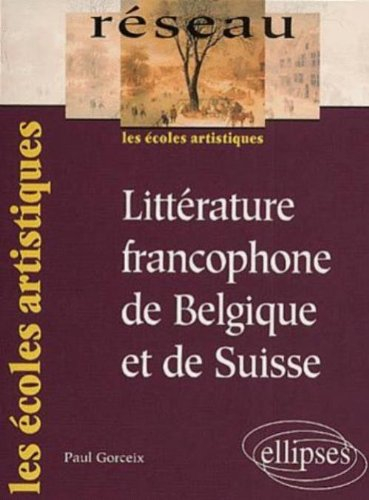 Littérature francophone de Belgique et de Suisse