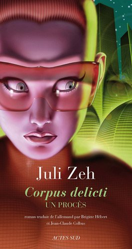 Corpus delicti : un procès