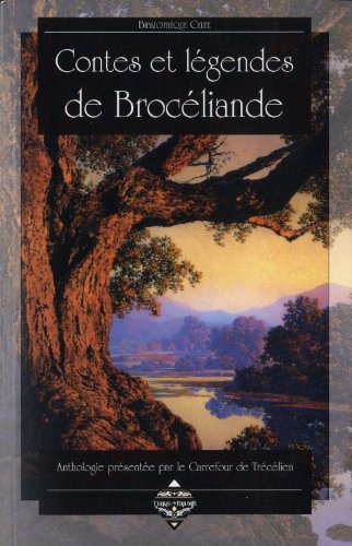 Contes et légendes de Brocéliande