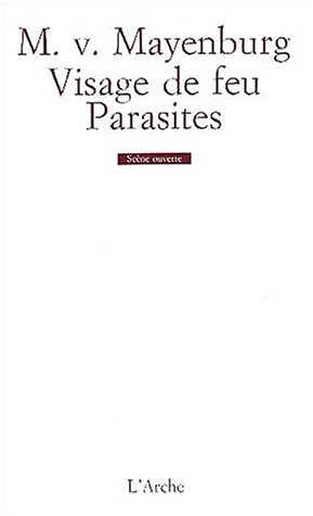 Visage de feu. Parasites