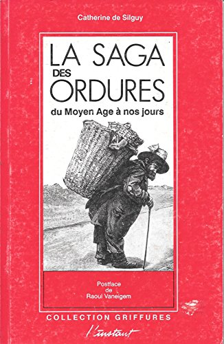 La Saga des ordures : du Moyen Age à nos jours