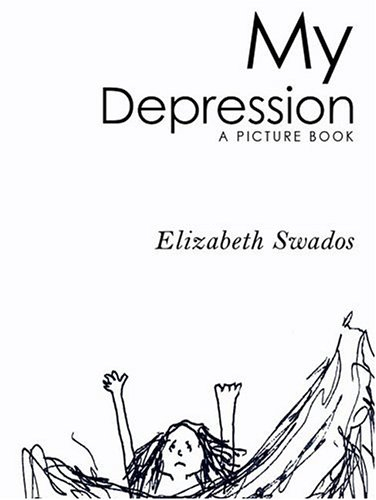 my depression: a picture book