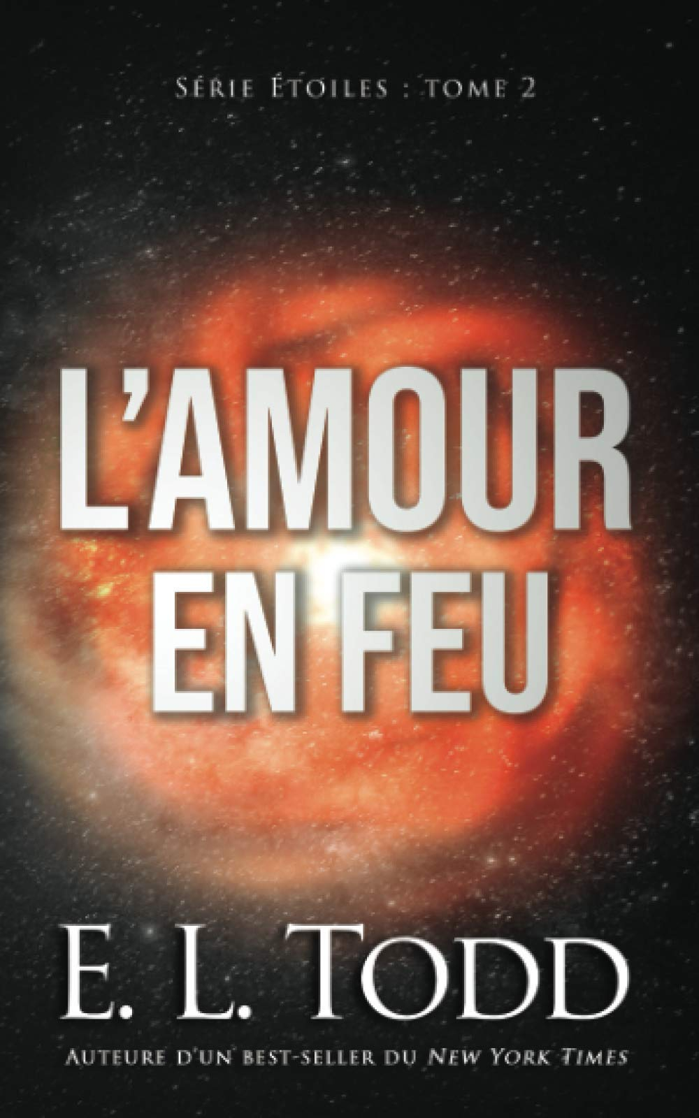 L’amour en feu