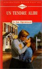 un tendre alibi : collection : harlequin collection rouge passion n, 494