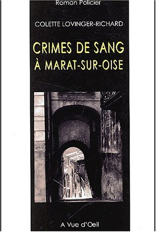 Crimes de sang à Marat-sur-Oise