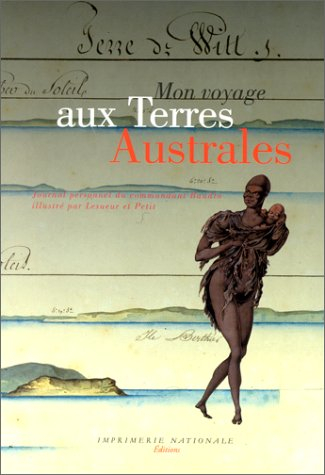 Mon voyage en terres australes : journal personnel du commandant Baudin