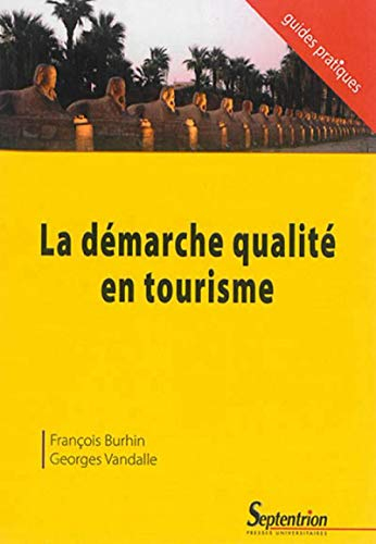 La démarche qualité en tourisme