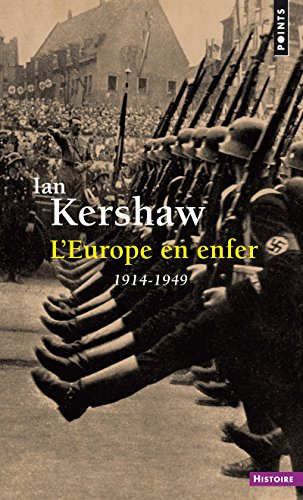 L'Europe en enfer : 1914-1949