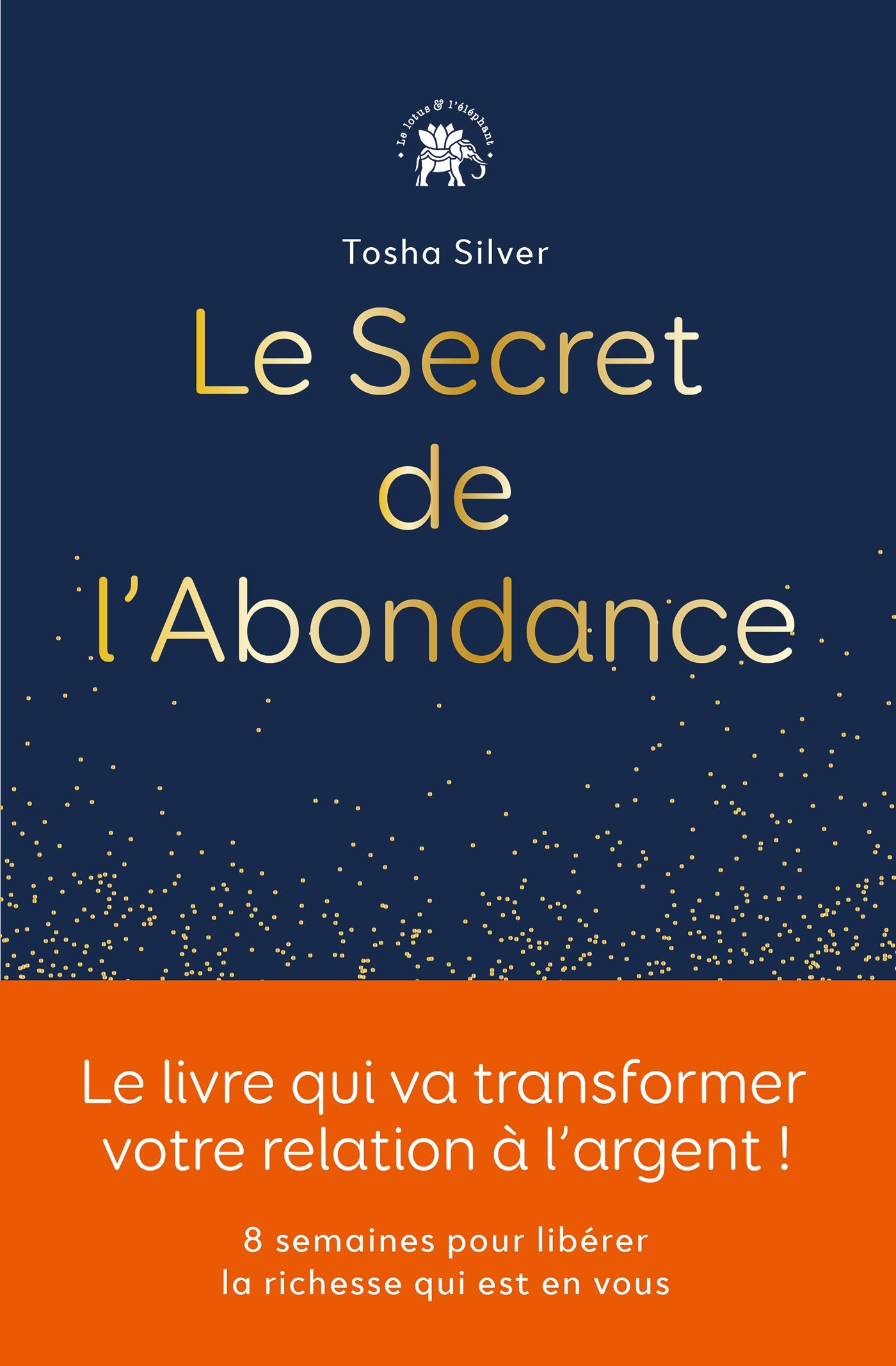 Le secret de l'abondance