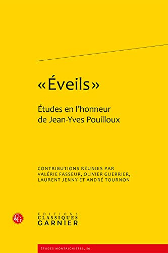 Eveils : études en l'honneur de Jean-Yves Pouilloux