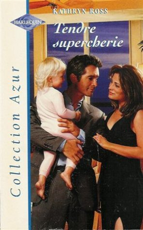 Tendre supercherie