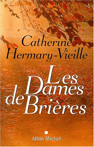 les dames de brières. coffret 3 volumes