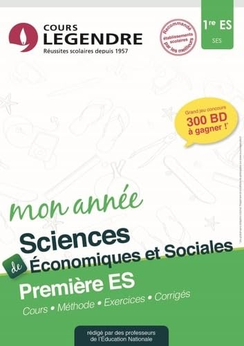 Mon année de sciences économiques et sociales, 1re ES : cours, méthode, exercices, corrigés