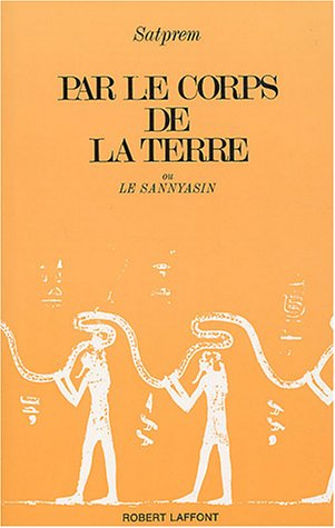 Par le corps de la terre
