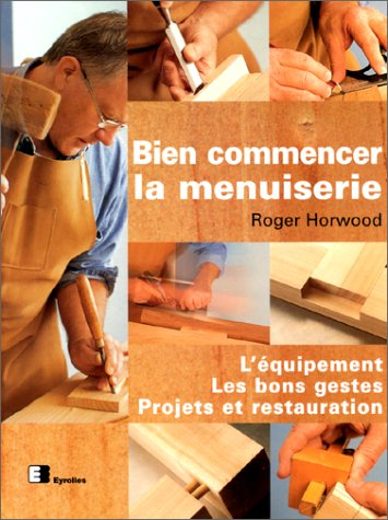 Bien commencer la menuiserie