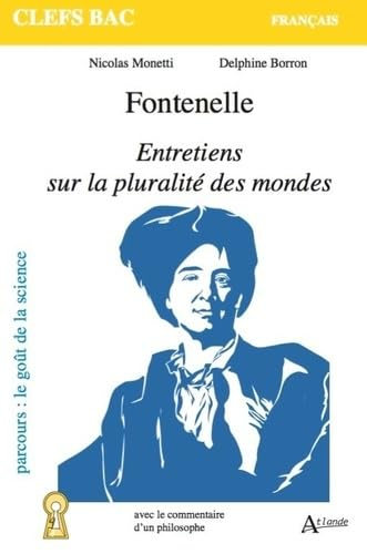 Fontenelle, Entretiens sur la pluralité des mondes : parcours le goût de la science
