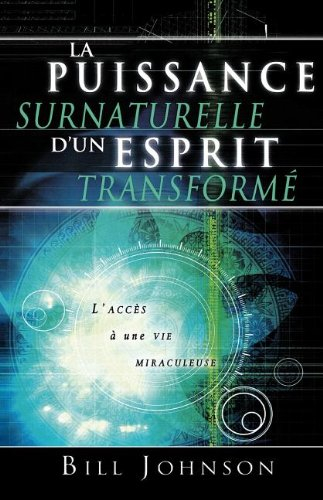Supernatural Power of a Transformed Mind (French)