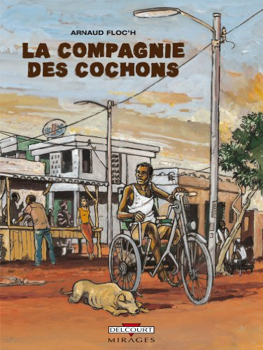 La compagnie des cochons