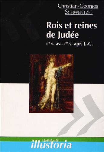 Rois et reines de Judée : IIe s. av.-Ier s. apr. J.-C.