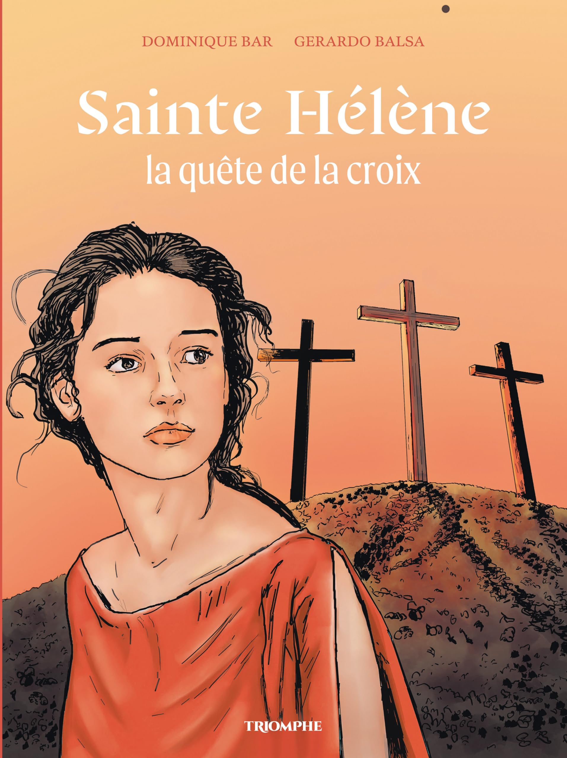 Sainte Hélène : la quête de la croix