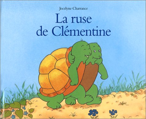 La ruse de Clémentine