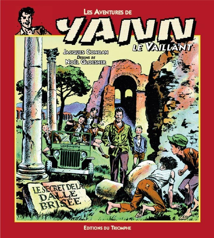 Les aventures de Yann le Vaillant. Vol. 2. Le secret de la dalle brisée