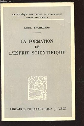 la formation de l'esprit scientifique