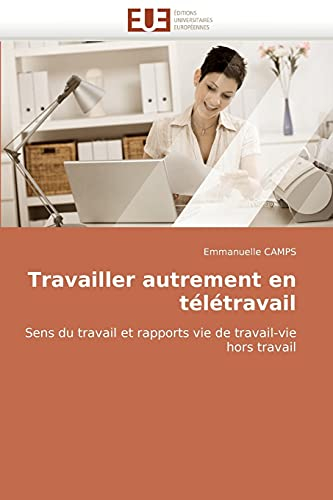 Travailler Autrement En Télétravail