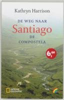 weg naar santiago de compostela / druk 1