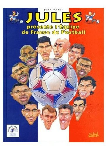 jules présente l'équipe de france de football