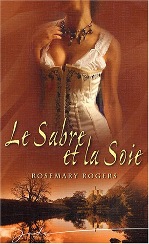 Le sabre et la soie