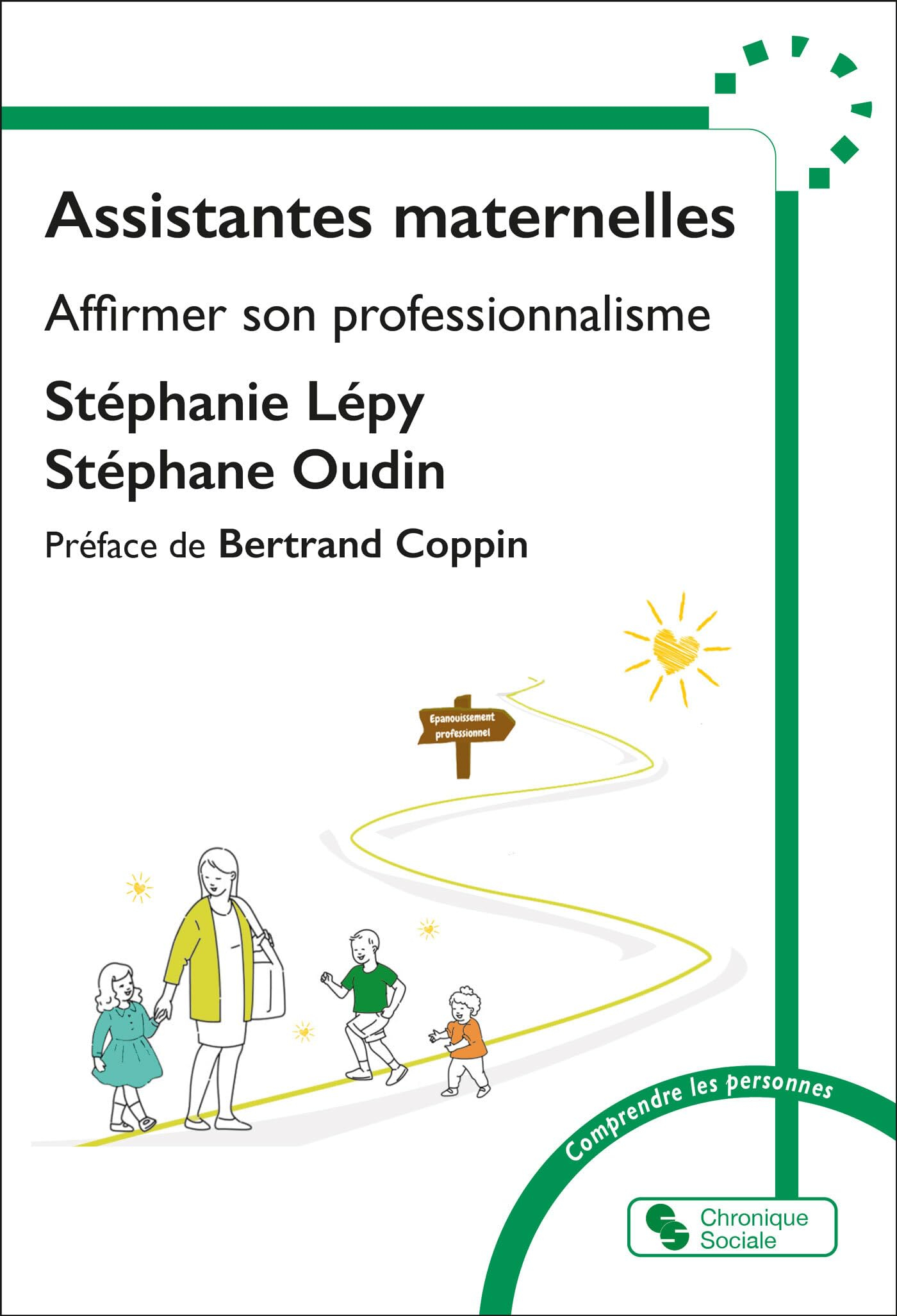 Assistantes maternelles : affirmer son professionnalisme : suivez le guide et devenez la professionn
