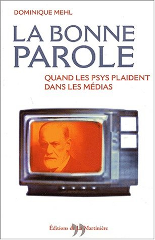 La bonne parole : quand les psys plaident dans les médias
