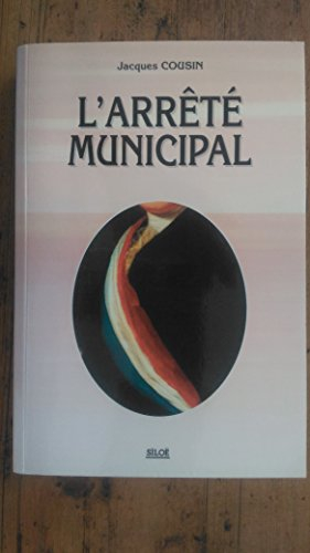 L'arrêté municipal