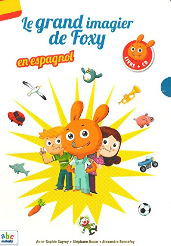 Le grand imagier de Foxy en espagnol