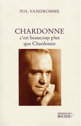 Chardonne, c'est beaucoup plus que Chardonne