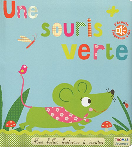 Une souris verte