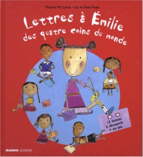 Lettres à Emilie des quatre coins du monde