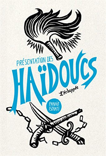 Présentation des haïdoucs