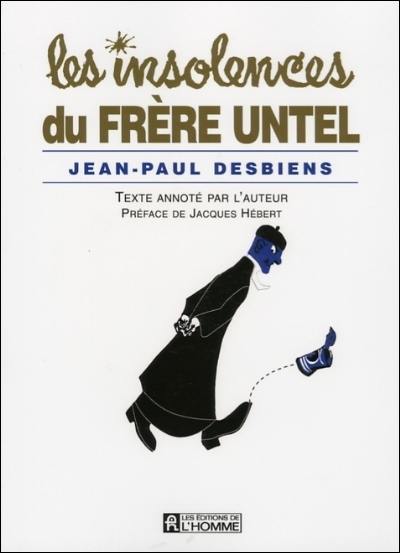 Les insolences du Frère Untel