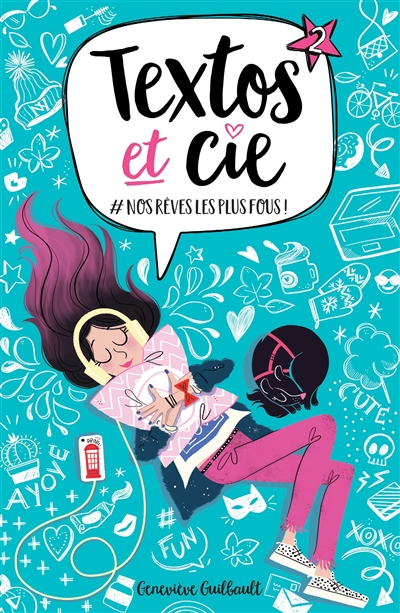 Textos et Cie. Vol. 2. #Nosrêveslesplusfous