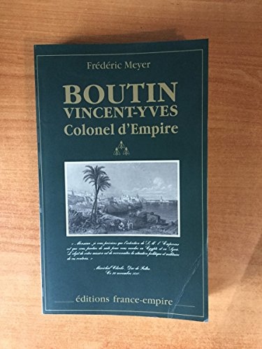 Boutin Vincent-Yves, colonel d'Empire