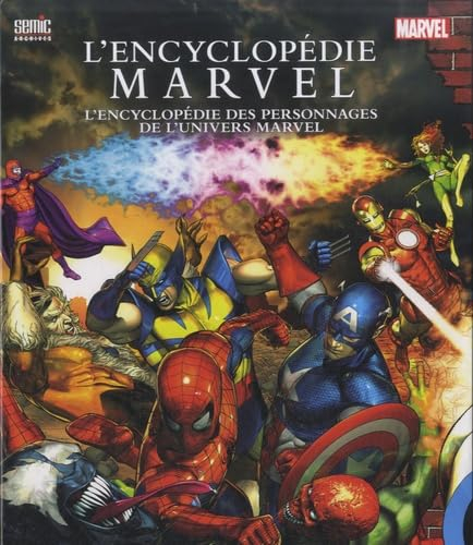 L'encyclopédie Marvel : l'encyclopédie des personnages de l'univers Marvel
