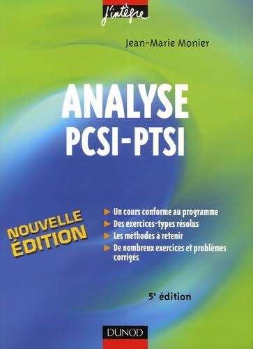 Analyse PCSI-PTSI : cours, méthodes et exercices corrigés