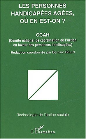 Les personnes handicapées âgées, où en est-on ?