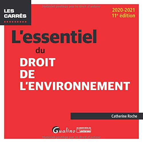 L'essentiel du droit de l'environnement : 2020-2021