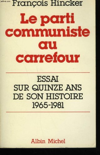 Le Parti communiste au carrefour