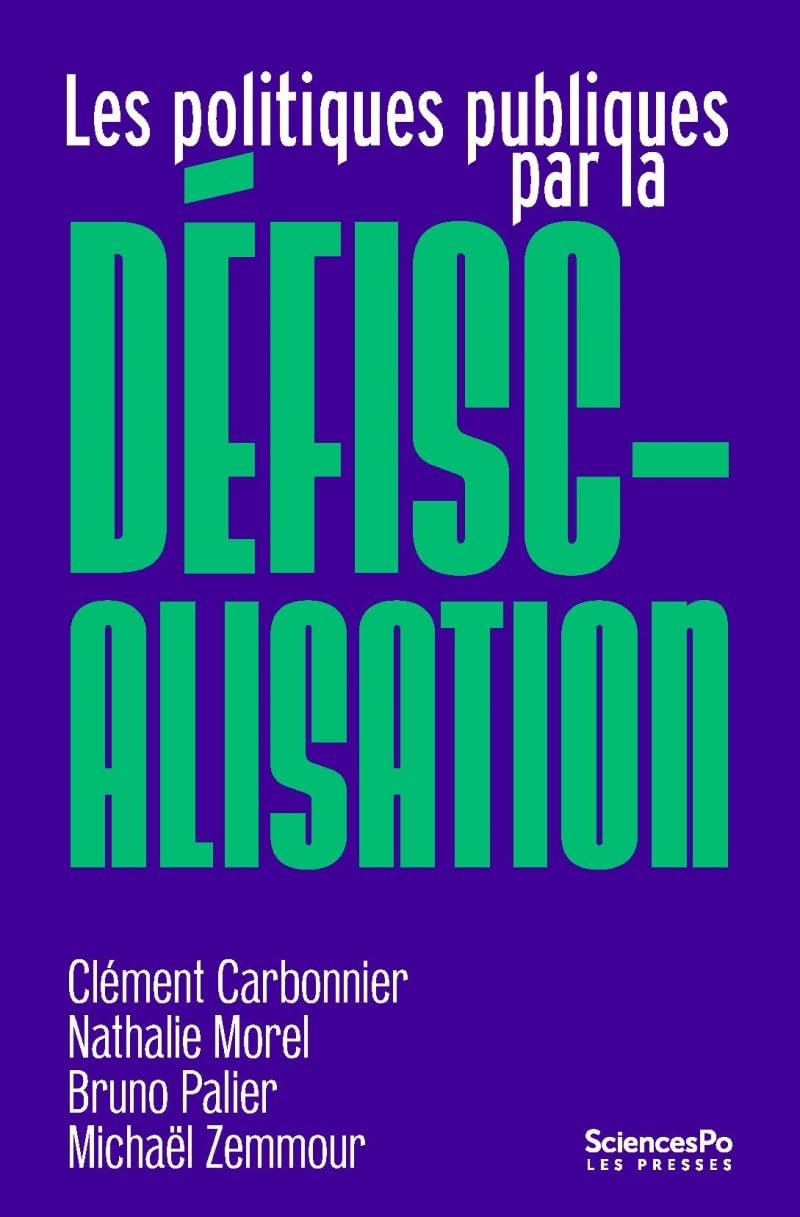 Les politiques publiques par la défiscalisation